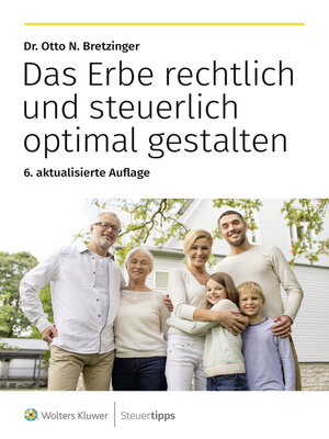 cover image of Das Erbe rechtlich und steuerlich optimal gestalten
